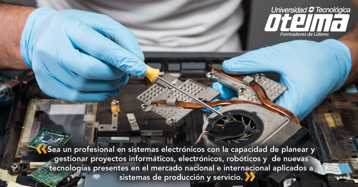 Licenciatura en Ingeniería Informática y Sistemas Electrónicos -  Universidad Tecnológica OTEIMA